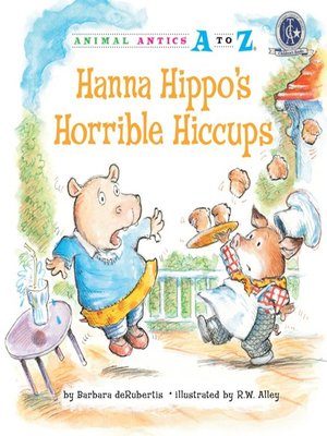 cover image of Hanna Hippo's Horrible Hiccups